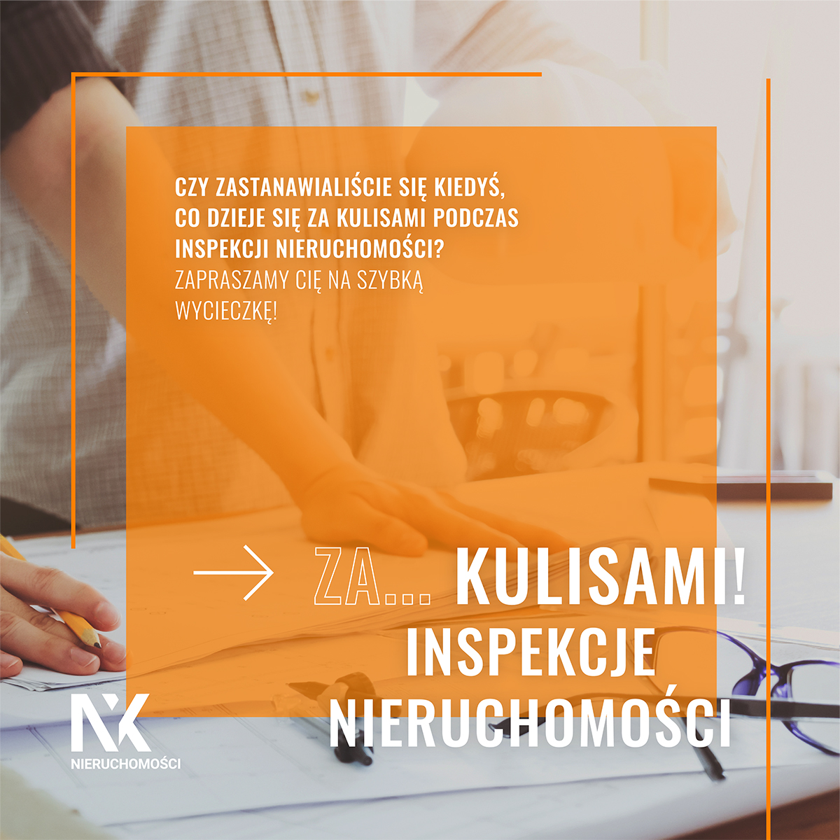 Za Kulisami: Inspekcje Nieruchomości